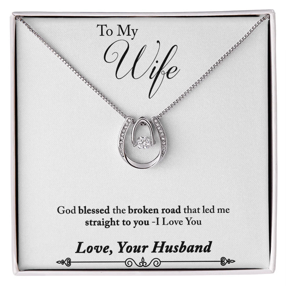 Wife God Blessed the Broken Road Lucky Horseshoe Necklace Standard Box